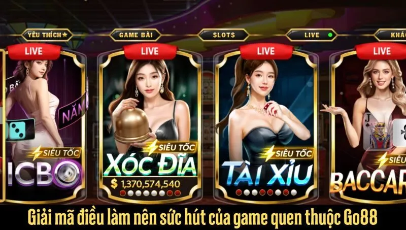 Giải mã điều làm nên sức hút của game quen thuộc Go88