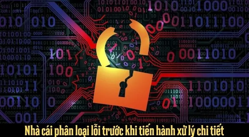 Phân loại lỗi tài khoản Go88 ra sao trước khi xử lý